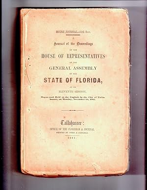 Florida Confederate Imprint ] House Journal - 11th Session - Journal Of The Proceedings Of The Ho...