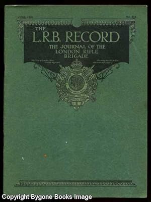 The L.R.B. Record, The Journal of the London Rifle Brigade - 2 volumes