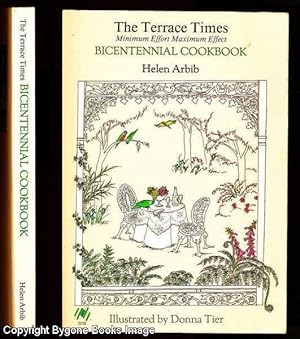 The Terrace Times Minimum Effort Maximum Effect Bicentennial Cookbook