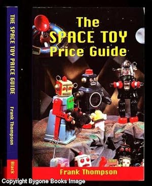 The Space Toy Price Guide