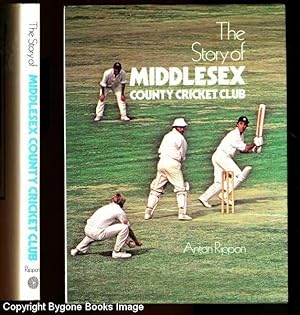 The Story of Middlesex County Cricket Club