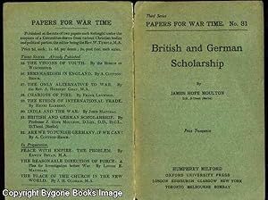 Papers for War Time No 31 BRITISH AND GERMAN SCHOLARSHIP