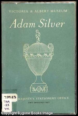 Adam Silver (Victoria and Albert Museum)