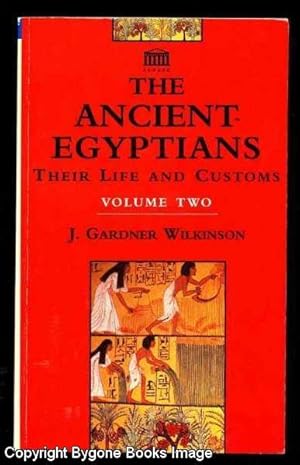 The Ancient Egyptians Their Life and Customs Volume Two