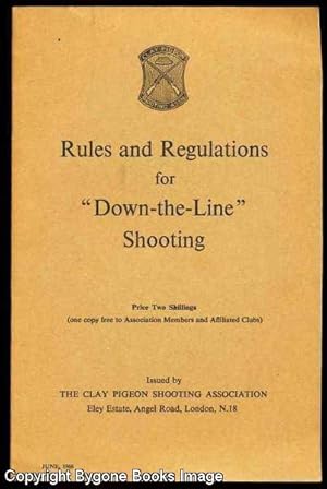 Rules and Regulations for "Down-the-Line" Shooting