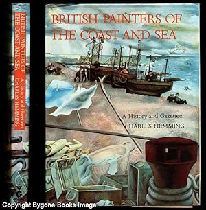 British Painters of the Coast and Sea, A History and Gazetteer