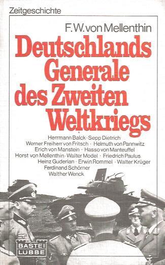 Deutschlands Generale des Zweiten Weltkriegs.