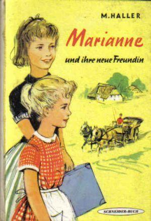 Marianne und ihre neue Freundin