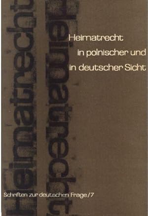 Heimatrecht in polnischer und in deutscher Sicht