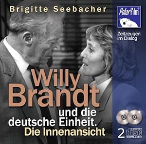 Willy Brandt und die deutsche Einheit