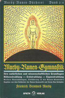 MARBY-RUNEN-GYMNASTIK: (Band 3+4). Ihre natürlichen und wissenschaftlichen Grundlagen Höhenstrahlung