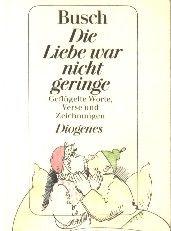 Die Liebe war nicht geringe