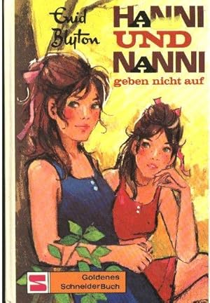 Hanni und Nanni geben nicht auf