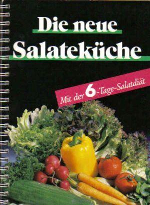 Die neue Salateküche