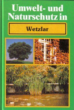 Umwelt- und Naturschutz in Wetzlar