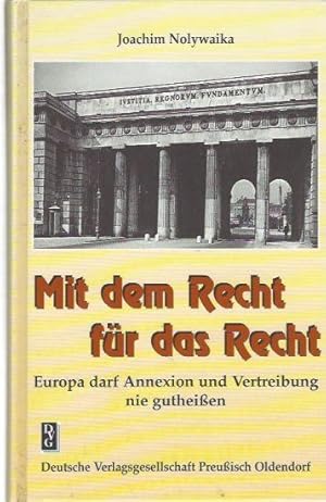 Mit dem Recht für das Recht. Europa darf Annexion und Vertreibung nie gutheißen