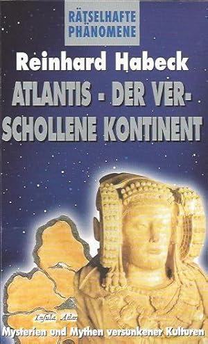 Atlantis. Der verschollene Kontinent