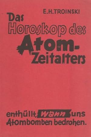 Das Horoskop des Atomzeitalters enthüllt, wann uns die Atombomber bedrohen