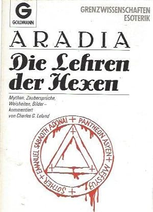 Aradia - Die Lehren der Hexen