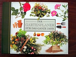 Der Gartenplaner für das ganze Jahr