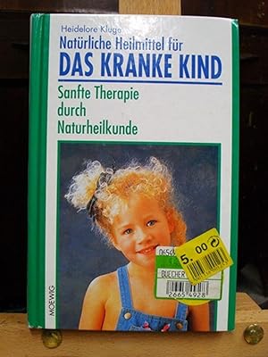 Natürliche Heilmittel für das kranke Kind