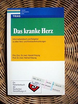 Das kranke Herz - Ratgeber zu allen Herz- und Kreislauferkrankungen