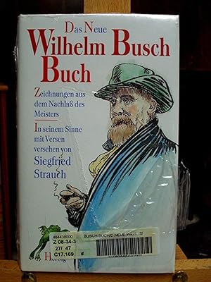 Das neue Wilhelm Busch Buch, Zeichnungen aus dem Nachlaß des Meisters