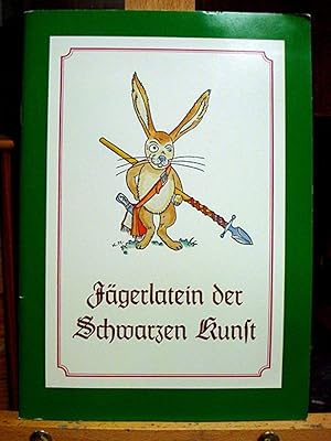 Jägerlatein der schwarzen Kunst