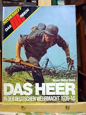 Das Heer - In der deutschen Wehrmacht 1939-45 - Das III. Reich