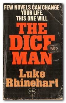 the dice man by luke rhinehart Buy the dice man paperback by luke rhinehart free delivery on orders over £20. the dice man by luke rhinehart Buy the dice man paperback by luke rhinehart free delivery on orders over £20.