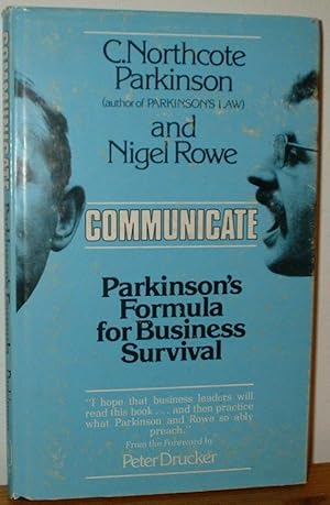 Communicate: Parkinson's Formula for Business Survival