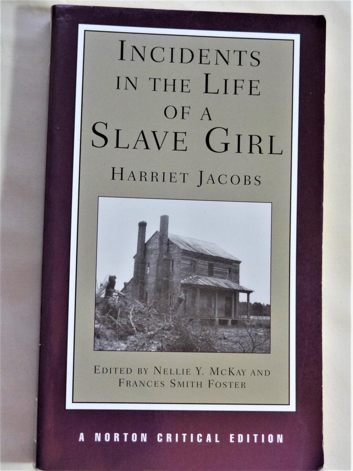 an analysis of incidents in the life of a slave girl by harriet a jacobs as a primary source of info an analysis of incidents in the life of a slave girl by harriet a jacobs as a primary source of info