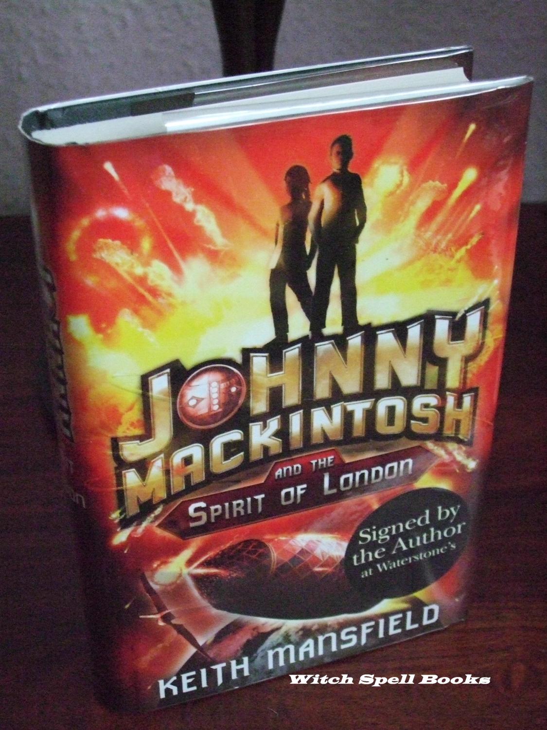 Johnny Mackintosh and the Spirit of London: Book 1
