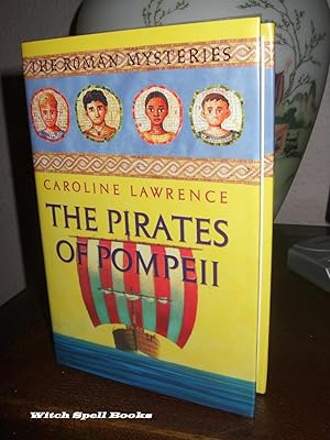 The Pirates of Pompeii : Roman Mysteries Book 3 :+++FOR THE DISCERNING COLLECTOR, A BEAUTIFUL UK ...