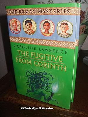 The Fugitive from Corinth : Roman Mysteries Book 10 : +++FOR THE DISCERNING COLLECTOR A BEAUTIFUL...