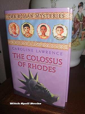 The Colossus of Rhodes : Roman Mysteries Book 9 : +++FOR THE DISCERNING COLLECTOR,A BEAUTIFUL UK ...