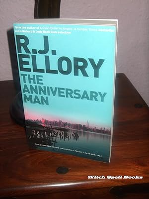 The Anniversary Man : +++FOR THE DISCERNING COLLECTOR, A BEAUTIFUL UK SIGNED UNCORRECTED PROOF+++