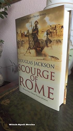 Scourge of Rome: Gaius Valerius Verrens Book 6 : ++++FOR THE DISCERNING COLLECTOR, A BEAUTIFUL UK...