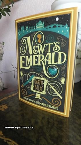 Newt's Emerald: Magic, Maids, and Masquerades : ++++FOR THE DISCERNING COLLECTOR, A BEAUTIFUL SIG...