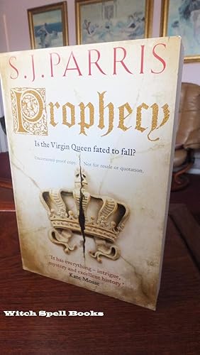 Prophecy:++++A BEAUTIFUL SIGNED UK UNCORRECTED PROOF++++