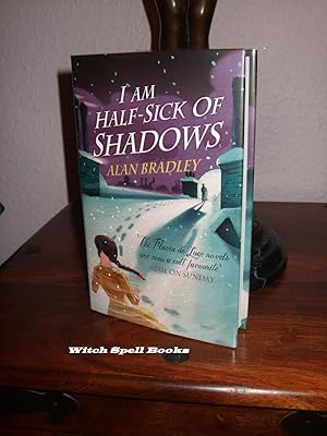 I Am Half-Sick of Shadows: A Flavia de Luce Mystery Book 4:++++FOR THE DISCERNING COLLECTOR, A BE...