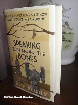 Speaking from Among the Bones: A Flavia de Luce Mystery Book 5:+++++FOR THE DISCERNING COLLECTOR,...