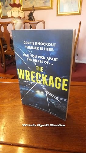 The Wreckage: The gripping new thriller that everyone is talking about:++++A BEAUTIFUL UNREAD UK ...
