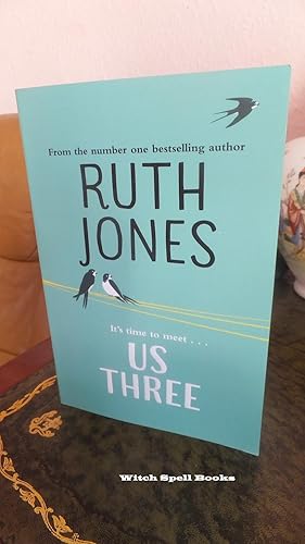 Us Three:++++A BEAUTIFUL UK UNCORRECTED PROOF++++