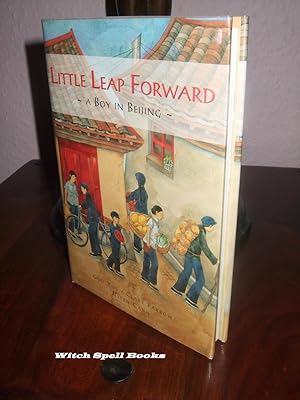 Little leap Forward : A Boy in Beijing : ++++FOR THE DISCERNING COLLECTOR, A BEAUTIFUL AND VERY S...