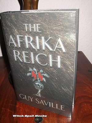 The Afrika Reich : ++++FOR THE DISCERNING COLLECTOR, A BEAUTIFUL UK SIGNED, PRE-PUBLICATION DATED...