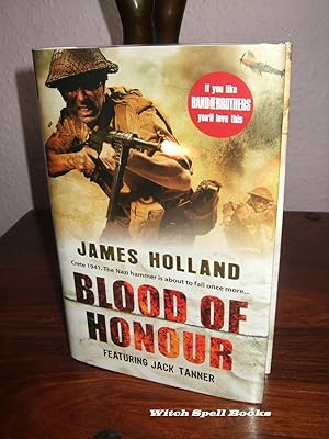 Blood of Honour : Jack Tanner book 3 :++++FOR THE DISCERNING COLLECTOR, A BEAUTIFUL UK SIGNED FIR...