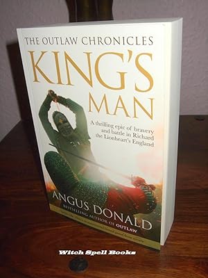 King's Man : Book 3 The Outlaw Chronicles : +++FOR THE DISCERNING COLLECTOR,A BEAUTIFUL SIGNED,DA...