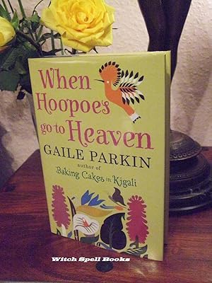 When Hoopoes go to Heaven :++++FOR THE DISCERNING COLLECTOR, A BEAUTIFUL UK SIGNED AND DATED FIRS...