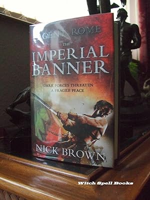 Agent of Rome : Book 2 : The Imperial Banner : ++++FOR THE DISCERNING COLLECTOR, A BEAUTIFUL UK S...